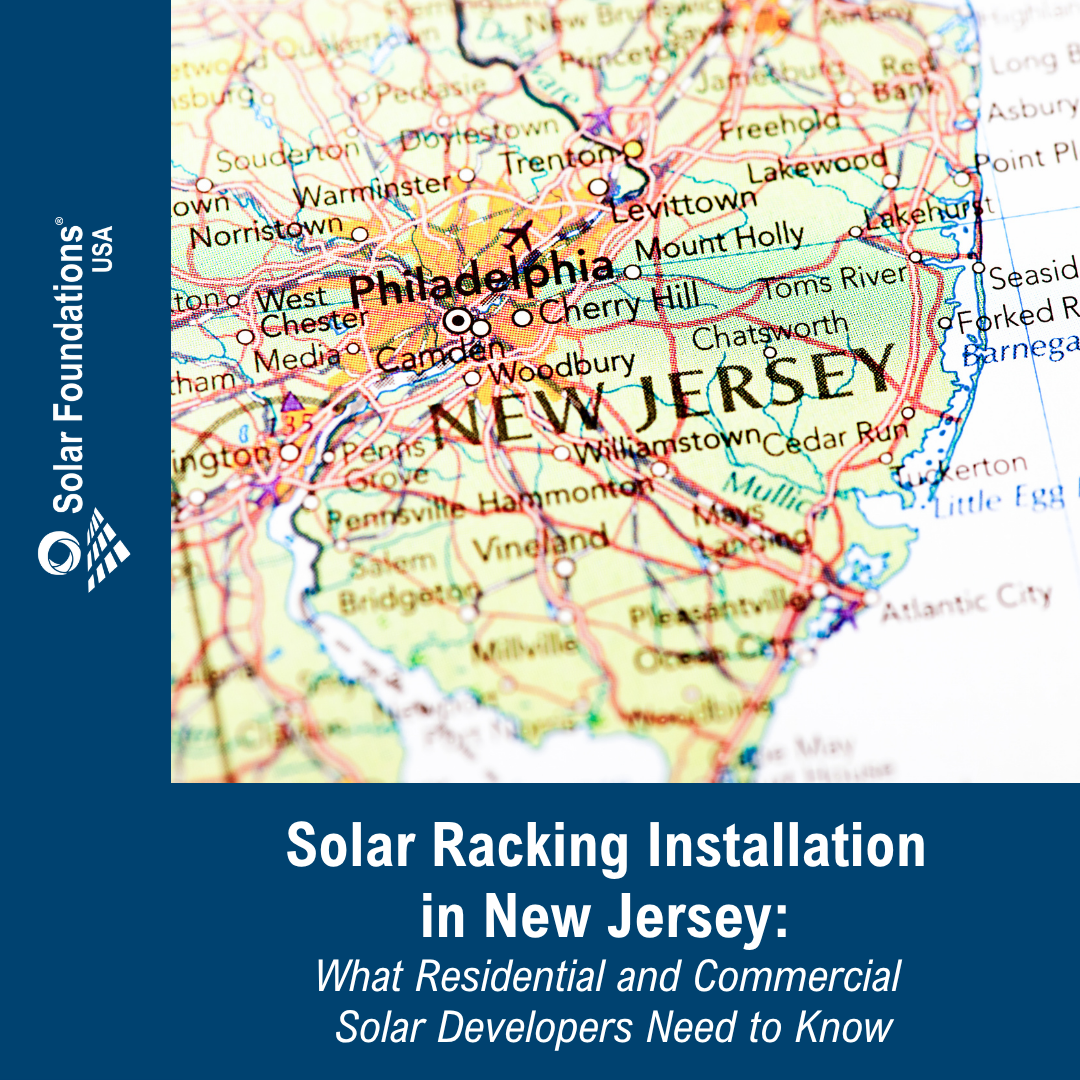 Solar Racking Installation in New Jersey: What Residential and Commercial Solar Developers Need to Know