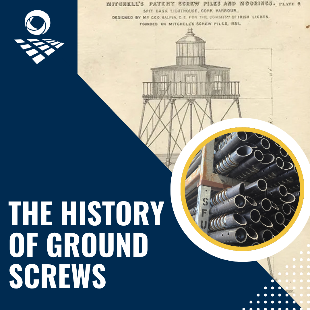 The History of Ground Screws